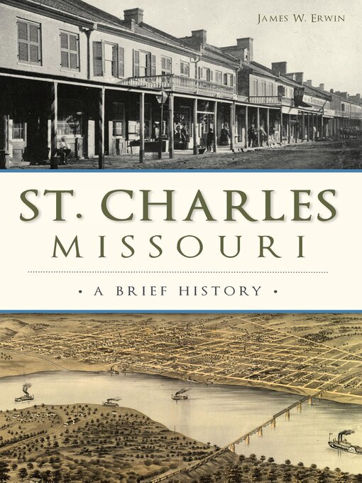 Title details for St. Charles, Missouri by James W. Erwin - Available